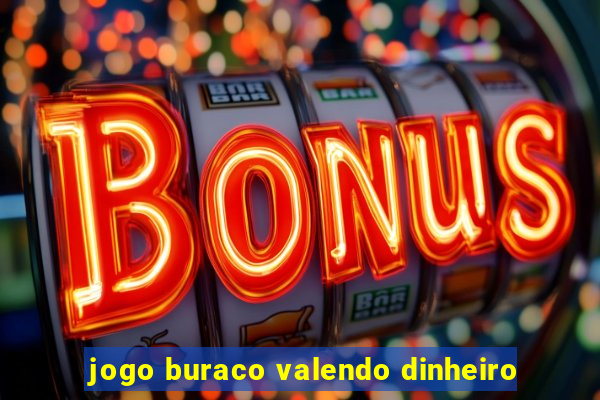 jogo buraco valendo dinheiro